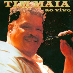 TIM MAIA